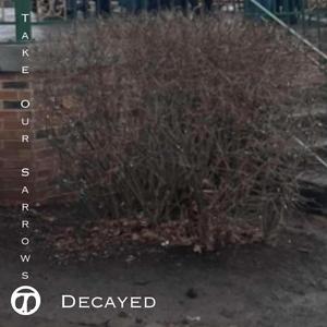 Decayed