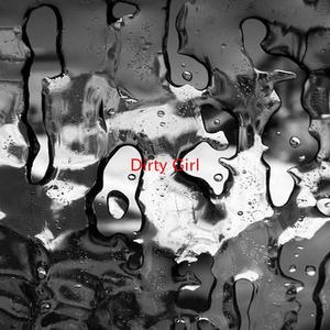 Dirty Girl (Instrumental version originally performed by Terri Clark)