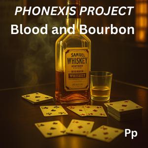 Blood and Bourbon