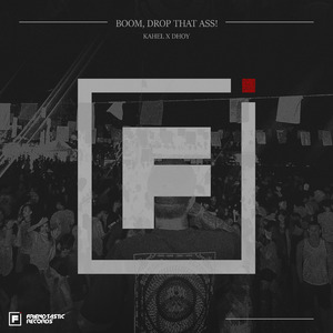 Boom, Drop That Ass! (Radio Edit)