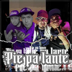 Pie pa'lante (feat. Syro Iquique, takesyrap & sandy Conmoción)