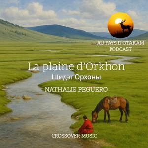 La plaine d'Orkhon (Шидэт Орхоны)
