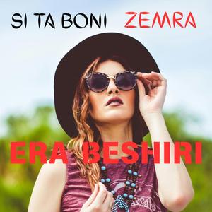 Era Beshiri (Si ta boni zemra)