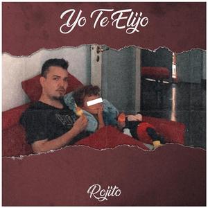 Yo Te Elijo