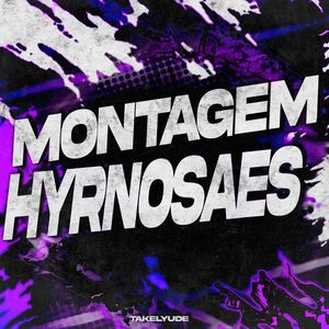 MONTAGEM HYPNOSAES(蒙太奇催眠)