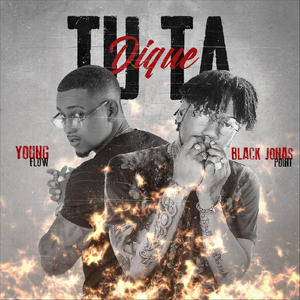 Dique Tu Ta (feat. Black Jonas Point)