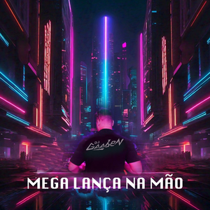 MEGA LANÇA NA MÃO