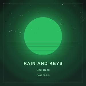 Rain and Keys