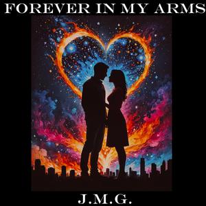 Forever in My Arms