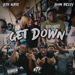 Get Down (feat. BHM Pezzy)
