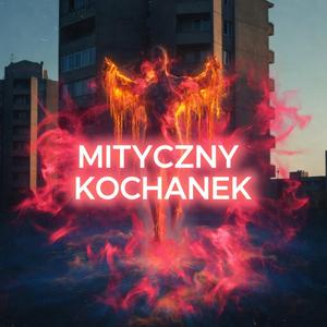 MITYCZNY KOCHANEK