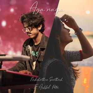 Aga Naga (feat. Nakshathra Santhosh)
