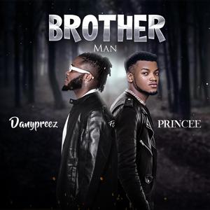 Brotherman (feat. Princee)
