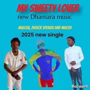 My sweety lover (feat. Malesa, Maesh & Choko)