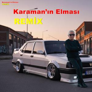 Karaman’ın Elması 70 Plaka (Remix)