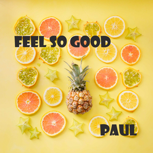 Feel So Good