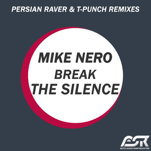 Break the Silence (Persian Raver Remix Edit)