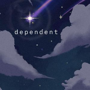 Dependent (feat. Adala)