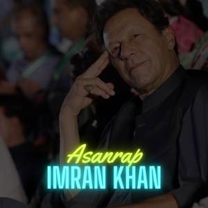 Imran Khan X Asanrap