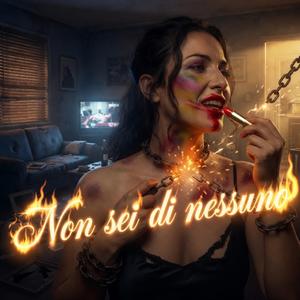 Non Sei Di Nessuno