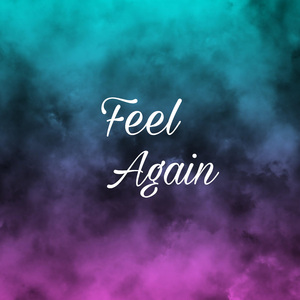 Feel Again