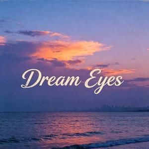 Dream Eyes