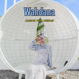 Wahdana _ Alisah Nur Azizah