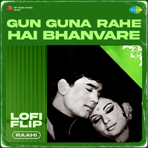 Gun Guna Rahe Hai Bhanvare LoFi Flip