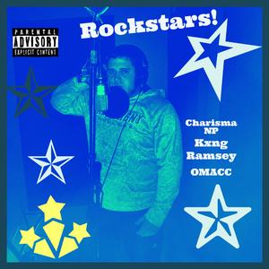 Rockstars (feat. Kxng Ramsey & OMACC)