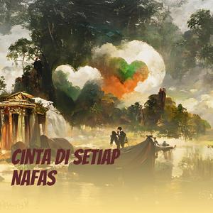 Cinta di Setiap Nafas