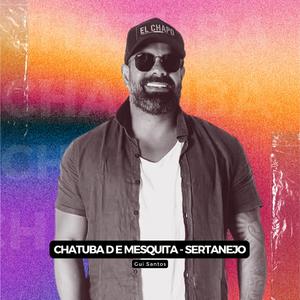 Chatuba de Mesquita - Sertanejo