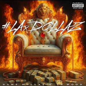 LAxDOLLAZ (feat. LA WOOD)
