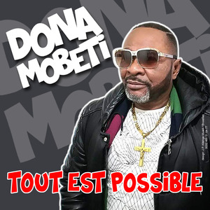 Tout Est Possible