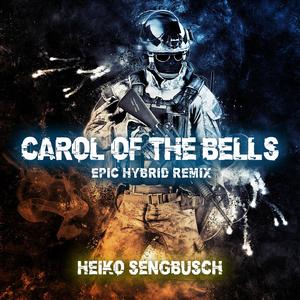 Carol of the Bells (Epic Hybrid Remix)