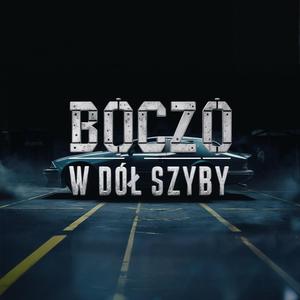 W Dół Szyby (feat. Kruzel)