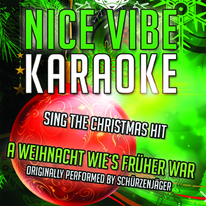 A Weihnacht Wie's Früher War (Karaoke Version With Background Vocals)