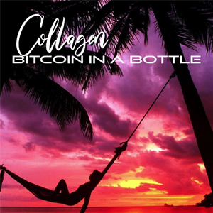 Bitcoin in a Bottle (Original Mix)