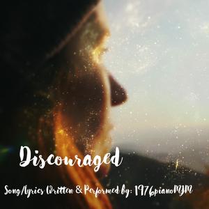 Discouraged