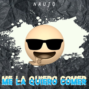 Me la Quiero Comer
