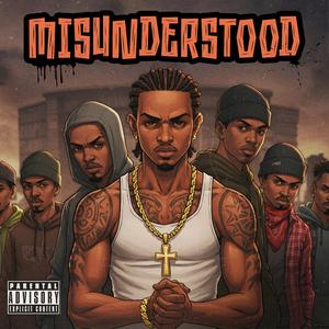 Misunderstood (feat. Mauru Gwash, OnlyMoh & JayLo)