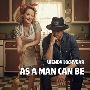As a Man Can Be