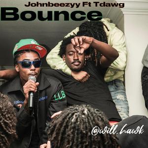 BOUNCE (feat. TdawgKapAlot)