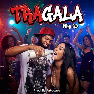 Tragala (feat. Piky RD)