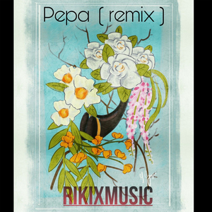 Pepa (Remix)