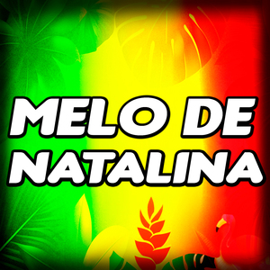 MELO DE NATALINA