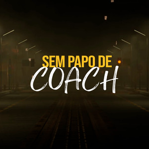 Sem Papo de Coach