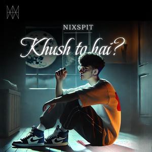 KHUSH TO HAI