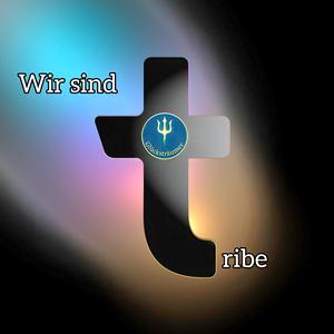 Wir sind Tribe
