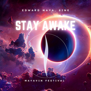 Stay Awake (Mayavin Festival) [Radio]