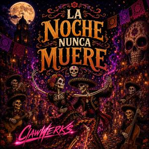 La Noche Nunca Muere
